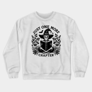 "Just One More Chapter" Skeleton Reading Crewneck Sweatshirt